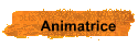 Animatrice